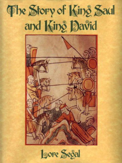 Title details for The Story of King Saul and King David by Lore Segal - Wait list